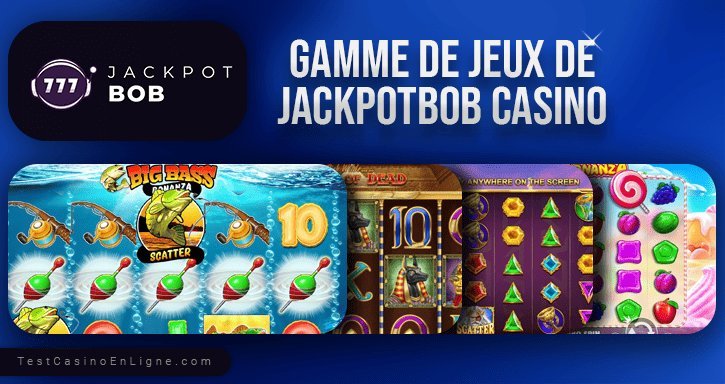 Image: Découvrez les Grands Jackpots de Jackpot Bob Casino en France